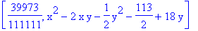 [39973/111111, x^2-2*x*y-1/2*y^2-113/2+18*y]